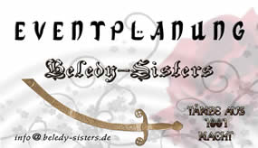 Beledy Sisters, Eventplanung